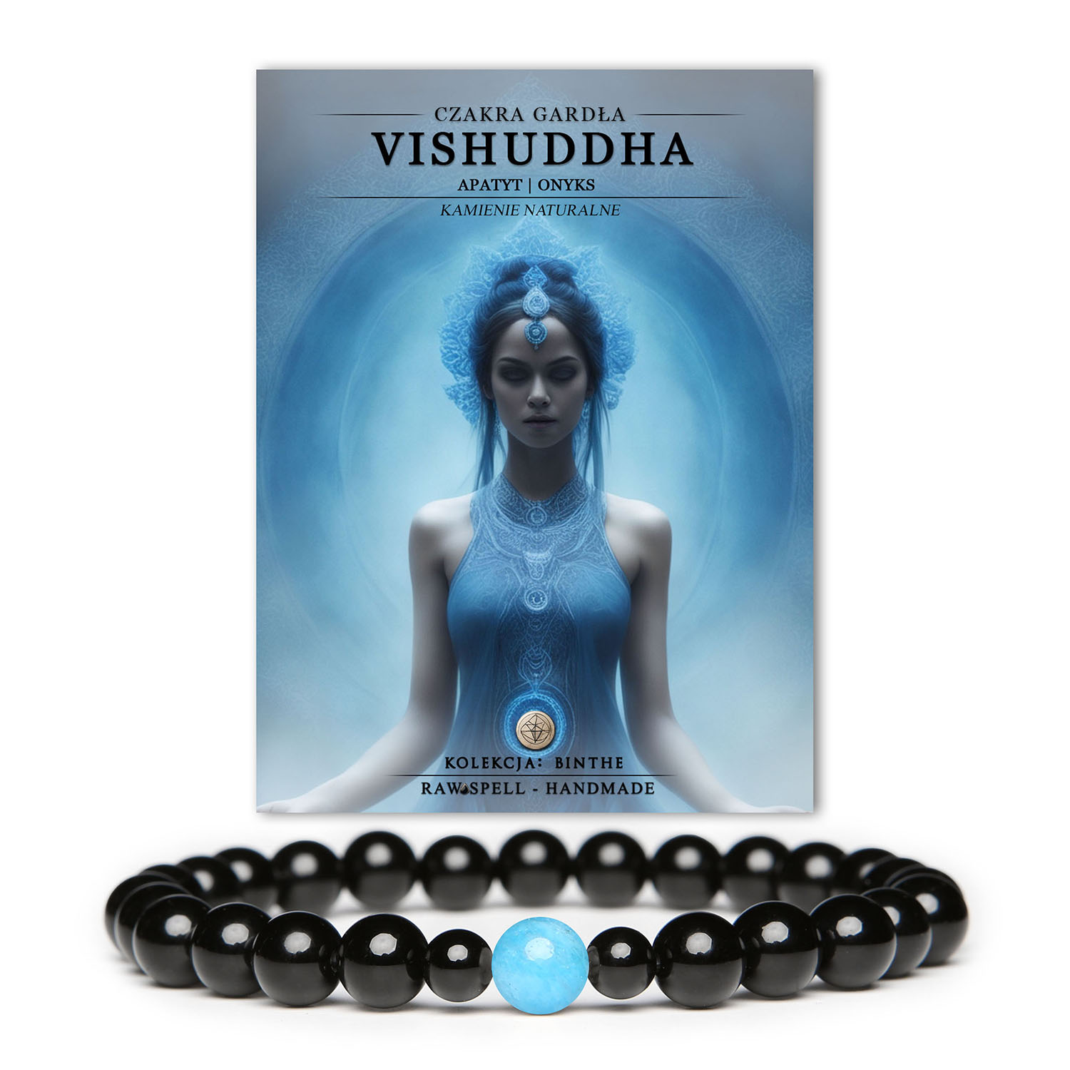 Bransoletka z naturalnych kamieni, czakra gardła Vishuddh i apatyt - kolekcja Binthe, promująca harmonię i wyraźny przekaz.